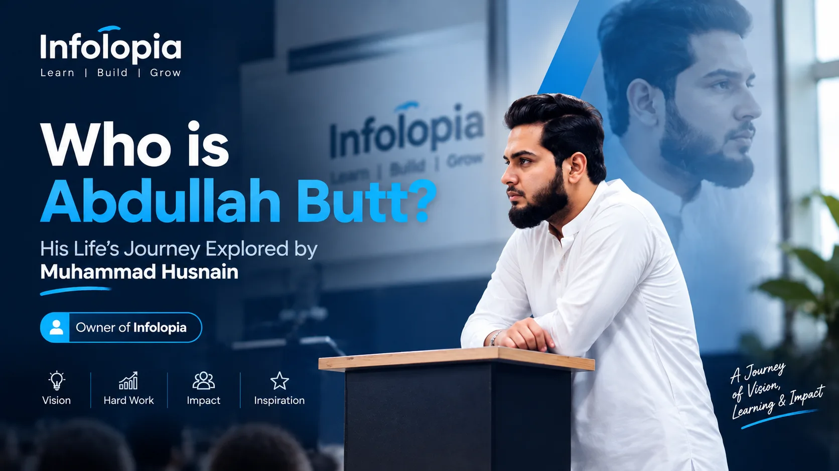 Who is Abdullah Butt? Inside the Life, Career, and Vision of the Pakistani Tech Mentor Who is Abdullah Butt? Inside the Life, Career, and Vision of the Pakistani Tech Mentor